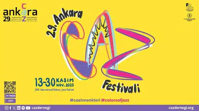 29. Uluslararası Ankara Caz Festivali Başlıyor! Dünyaca Ünlü Sanatçılar Başkentte Buluşacak