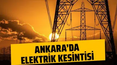 Ankara Elektrik Kesintisi 4 Eylül 2025: Hangi İlçelerde Kesinti Var, Elektrikler Ne Zaman Gelecek?