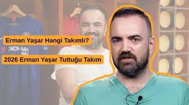Erman Yaşar Hangi Takımlı? 2026 Erman Yaşar Tuttuğu Takım Erman Yaşar Hangi Takımı Tutuyor?