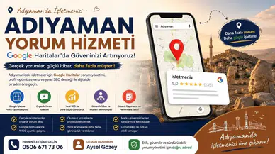 Adıyaman Google Harita Yorum Hizmeti 0506 671 73 06