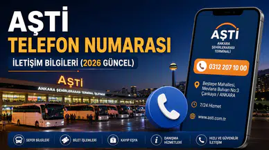 AŞTİ Terminal Telefon Numarası Nedir? AŞTİ İletişim Bilgileri (2026 Güncel)