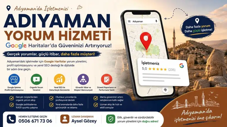 Adıyaman Google Harita Yorum Hizmeti 0506 671 73 06