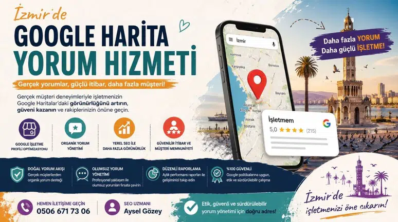 İzmir Google Harita Yorum Hizmeti ile Yerel Rekabette Öne Çıkmanın Yeni Yolu